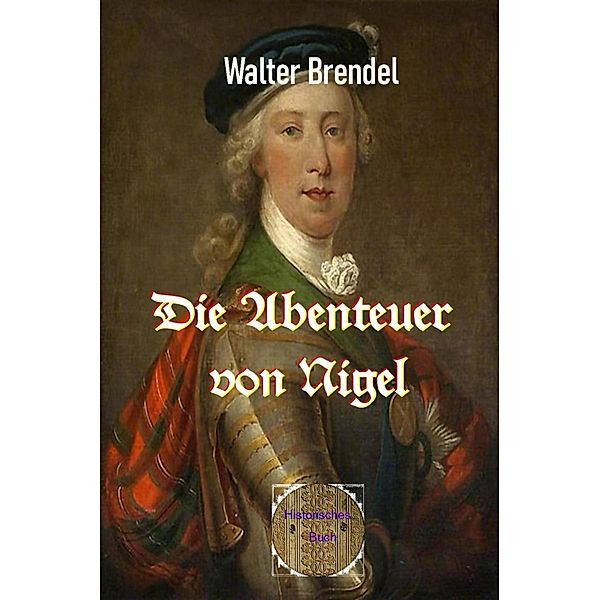 Die Abenteuer von Nigel, Walter Scott