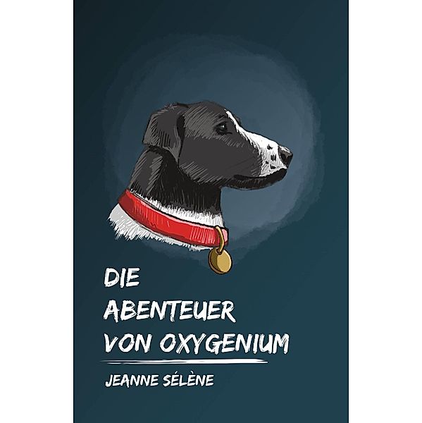 Die Abenteuer von Oxygenium / Babelcube Inc., Jeanne Selene