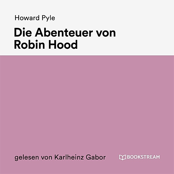 Die Abenteuer von Robin Hood, Howard Pyle