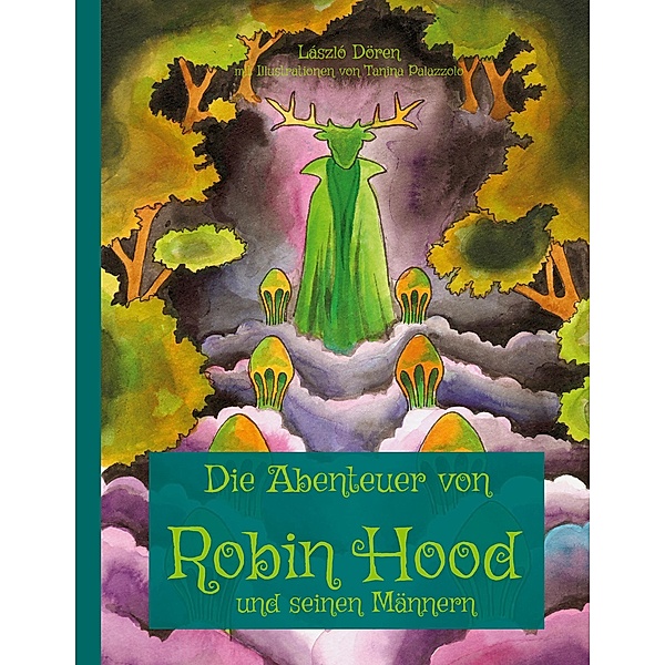 Die Abenteuer von Robin Hood und seinen Männern, László Dören