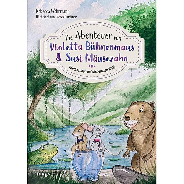 Die Abenteuer von Violetta Bühnenmaus und Susi Mäusezahn Teil 2, Rebecca Wehrmann