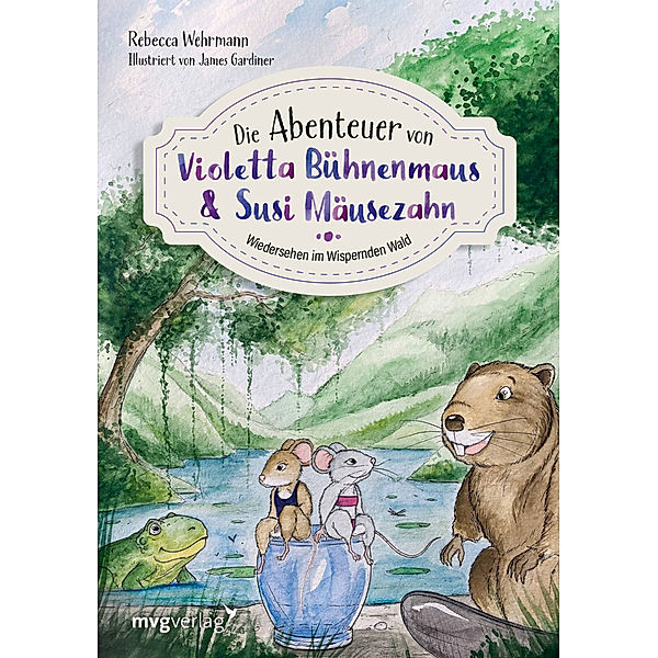 Die Abenteuer von Violetta Bühnenmaus und Susi Mäusezahn Teil 2, Rebecca Wehrmann