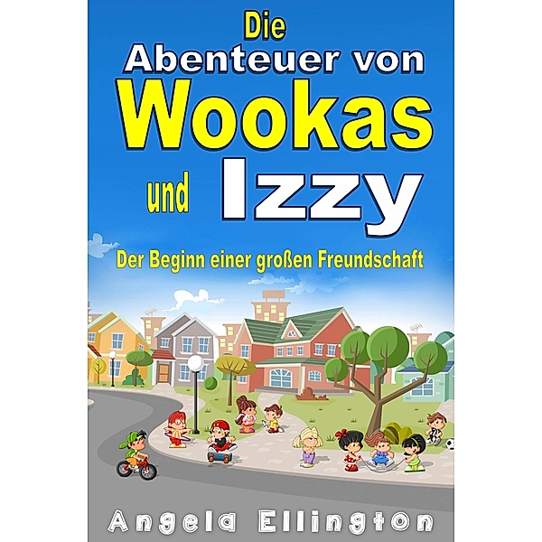 Die Abenteuer von Wookas und Izzy, Angela Ellington