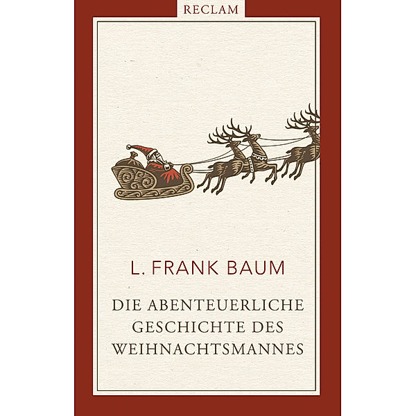 Die abenteuerliche Geschichte des Weihnachtsmannes, L. Frank Baum