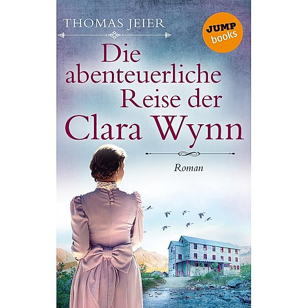 Die abenteuerliche Reise der Clara Wynn, Thomas Jeier