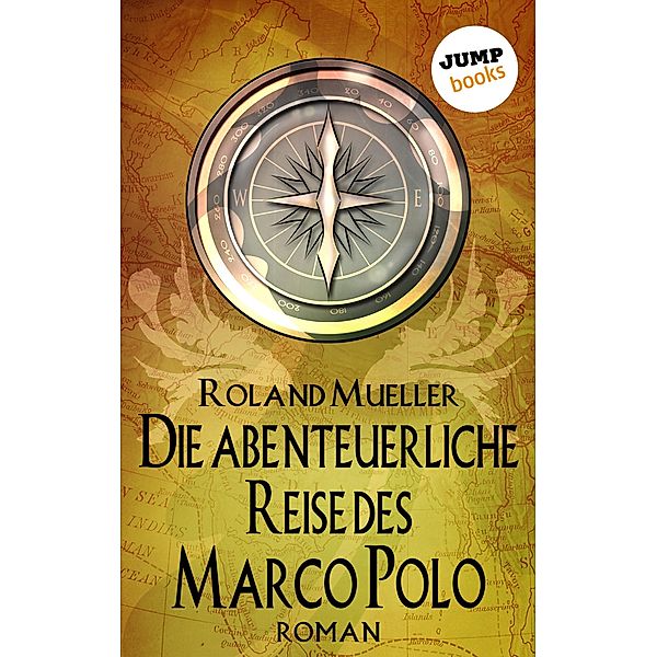 Die abenteuerliche Reise des Marco Polo, Roland Mueller