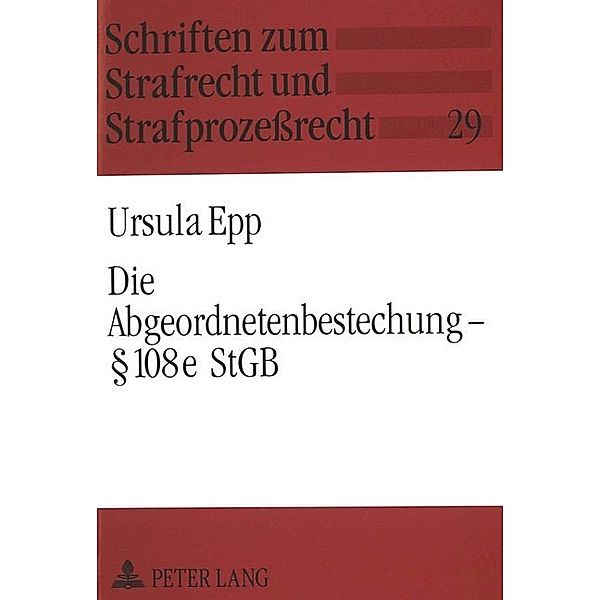 Die Abgeordnetenbestechung - 108e StGB, Ursula Epp