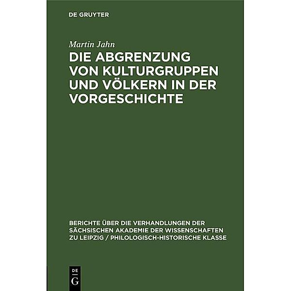 Die Abgrenzung von Kulturgruppen und Völkern in der Vorgeschichte, Martin Jahn