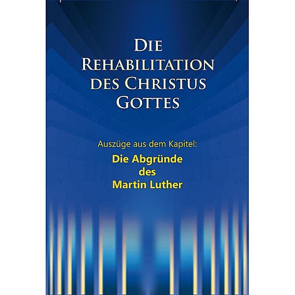Die Abgründe des Martin Luther, Ulrich Seifert, Dieter Potzel, Martin Kübli