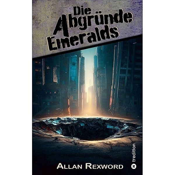 Die Abgründe Emeralds, Allan Rexword