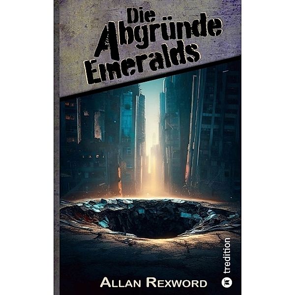 Die Abgründe Emeralds, Allan Rexword