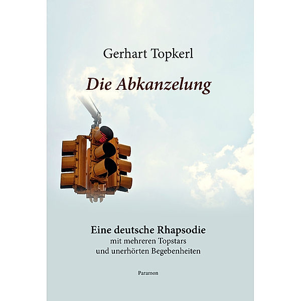 Die Abkanzelung, Gerhart Topkerl