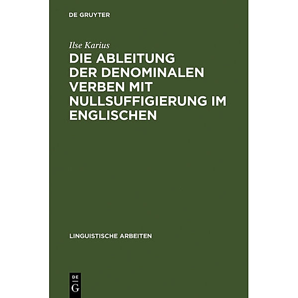 Die Ableitung der denominalen Verben mit Nullsuffigierung im Englischen, Ilse Karius