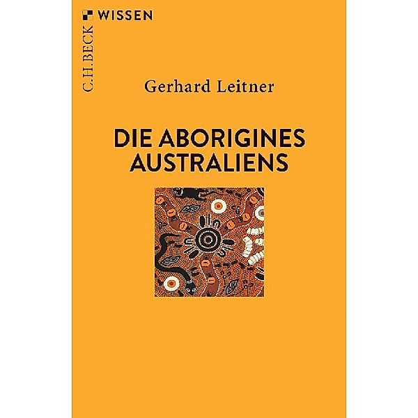 Die Aborigines Australiens, Gerhard Leitner