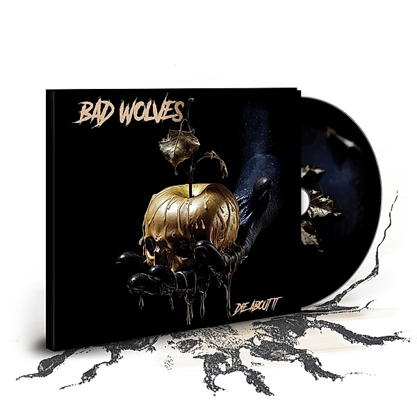 Die About It, Bad Wolves