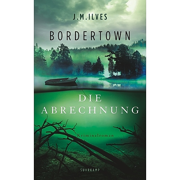 Die Abrechnung / Bordertown Bd.2, J. M. Ilves