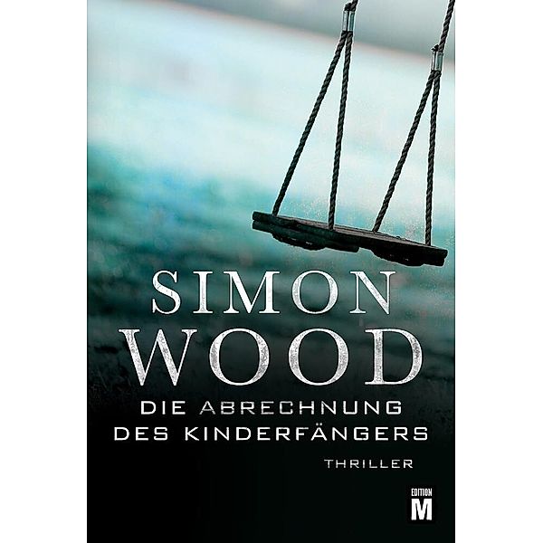 Die Abrechnung des Kinderfängers, Simon Wood