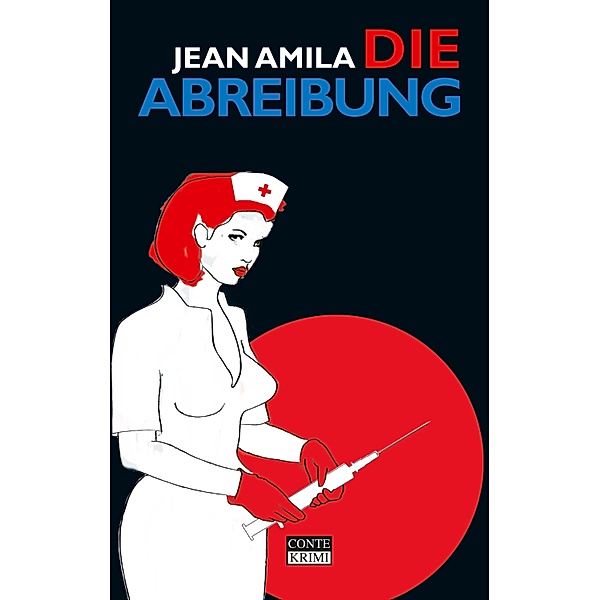 Die Abreibung, Jean Amila