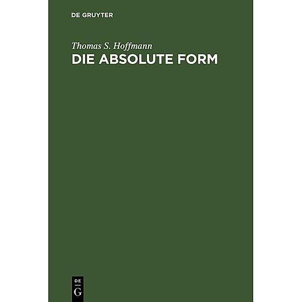 Die absolute Form, Thomas S. Hoffmann