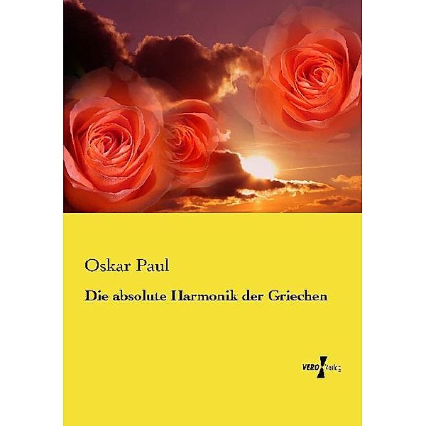 Die absolute Harmonik der Griechen, Oskar Paul
