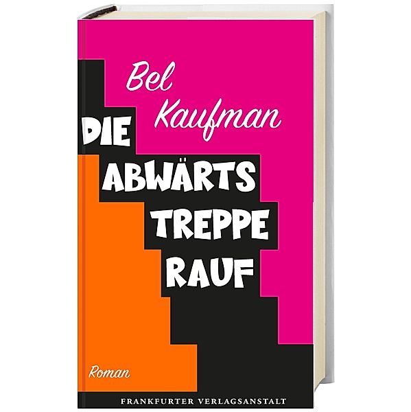 Die Abwärtstreppe rauf, Bel Kaufman