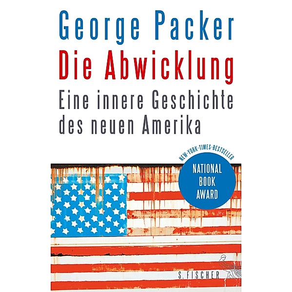 Die Abwicklung, George Packer