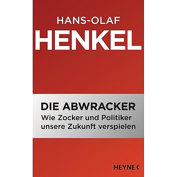 Die Abwracker, Hans-Olaf Henkel