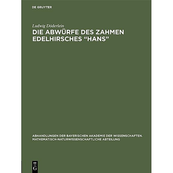 Die Abwürfe des zahmen Edelhirsches Hans / Jahrbuch des Dokumentationsarchivs des österreichischen Widerstandes, Ludwig Döderlein