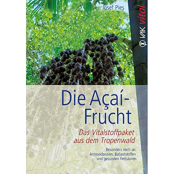 Die Açaí-Frucht, Josef Pies