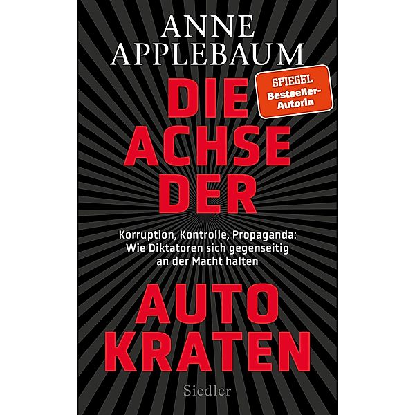 Die Achse der Autokraten, Anne Applebaum