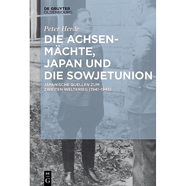 Die Achsenmächte, Japan und die Sowjetunion / Jahrbuch des Dokumentationsarchivs des österreichischen Widerstandes, Peter Herde