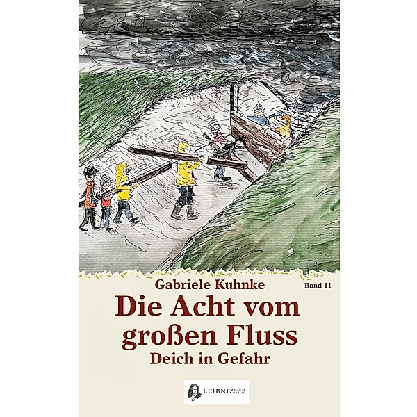 Die Acht vom großen Fluss, Bd. 11, GABRIELE KUHNKE