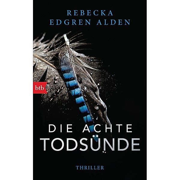 Die achte Todsünde, Rebecka Edgren Aldén