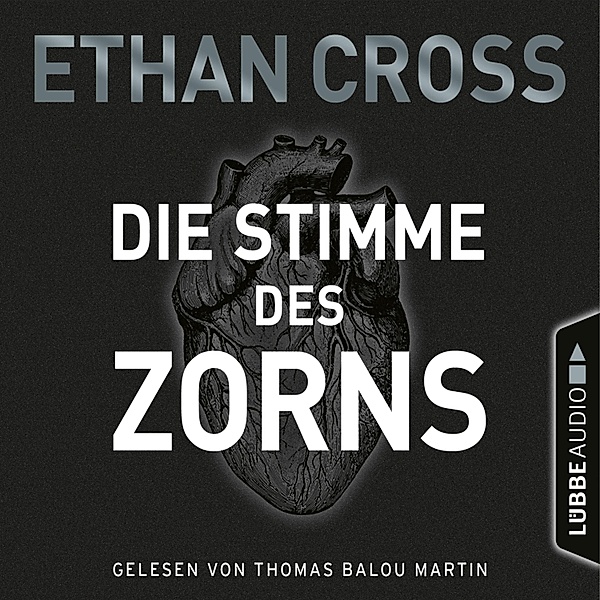 Die Ackermann & Shirazi-Reihe - 1 - Die Stimme des Zorns, Ethan Cross