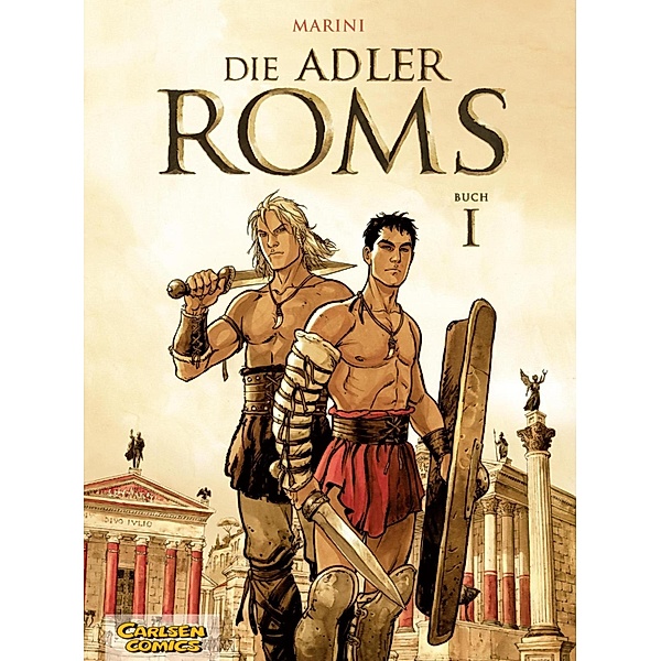 Die Adler Roms / Die Adler Roms HC Bd.1, Enrico Marini