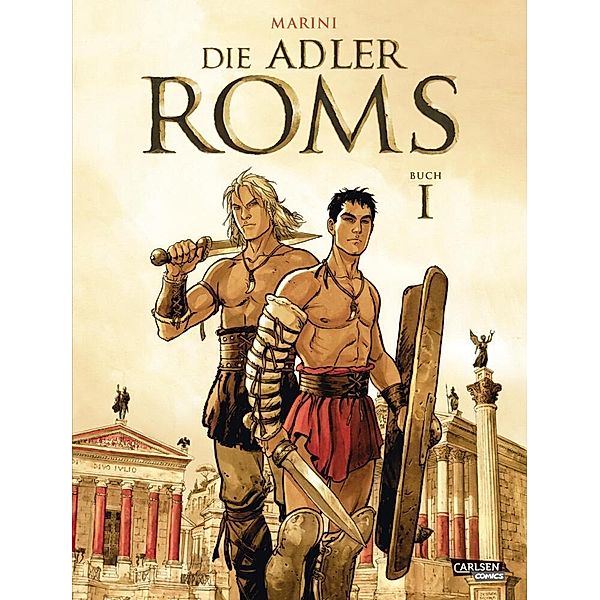 Die Adler Roms / Die Adler Roms HC Bd.1, Enrico Marini