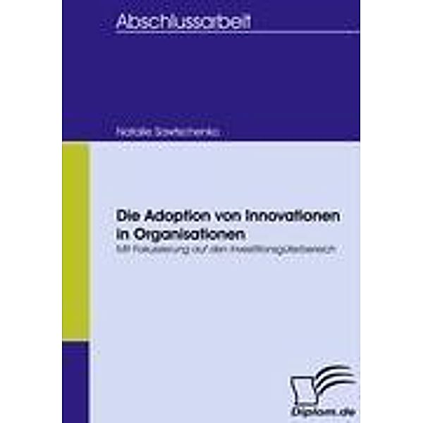 Die Adoption von Innovationen in Organisationen, Natalie Sawtschenko