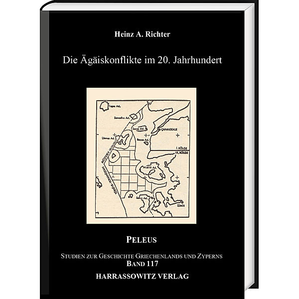 Die Ägäiskonflikte im 20. Jahrhundert, Heinz A. Richter