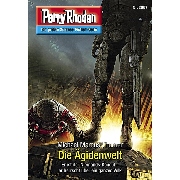 Die Ägidenwelt / Perry Rhodan-Zyklus Mythos Bd.3067, Michael Marcus Thurner