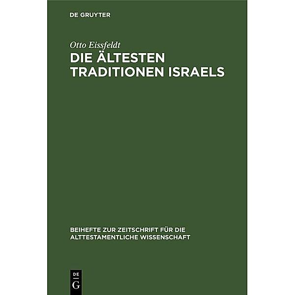 Die Ältesten Traditionen Israels / Beihefte zur Zeitschrift für die alttestamentliche Wissenschaft Bd.71, Otto Eissfeldt