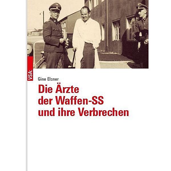 Die Ärzte der Waffen-SS und ihre Verbrechen, Gine Elsner