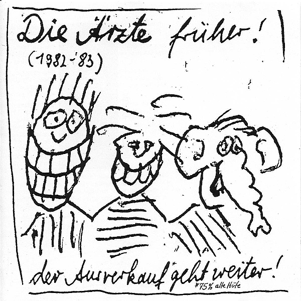 Die Ärzte Früher! (1982-83), Die Ärzte