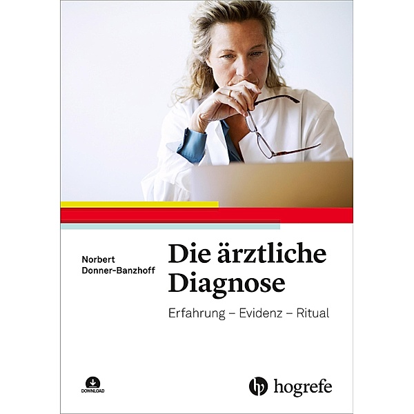 Die ärztliche Diagnose, Norbert Donner-Banzhoff