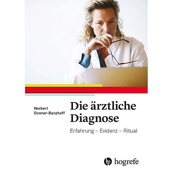 Die ärztliche Diagnose, Norbert Donner-Banzhoff