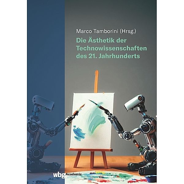 Die Ästhetik der Technowissenschaften des 21. Jahrhunderts