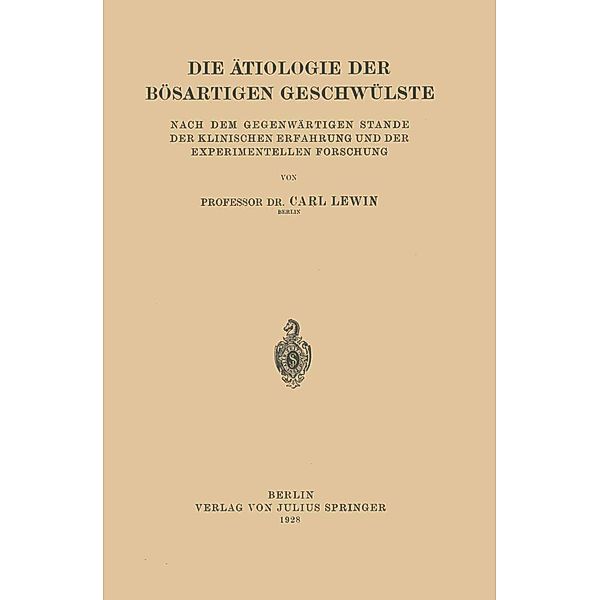 Die Ätiologie der Bösartigen Geschwülste, Carl Lewin