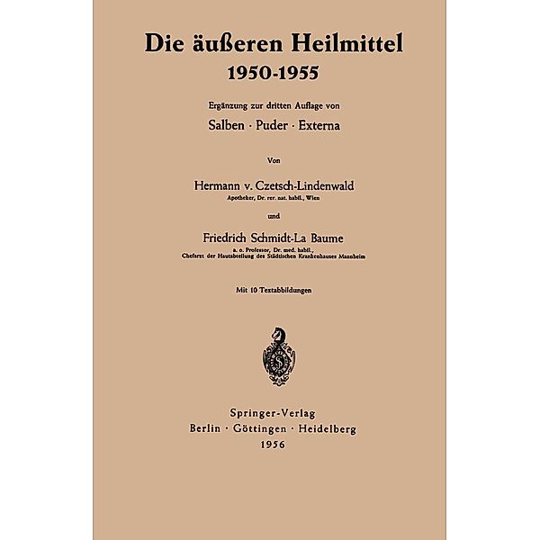 Die äußeren Heilmittel 1950-1955, Hermann Czetsch-Lindenwald, Friedrich Schmidt La Baume