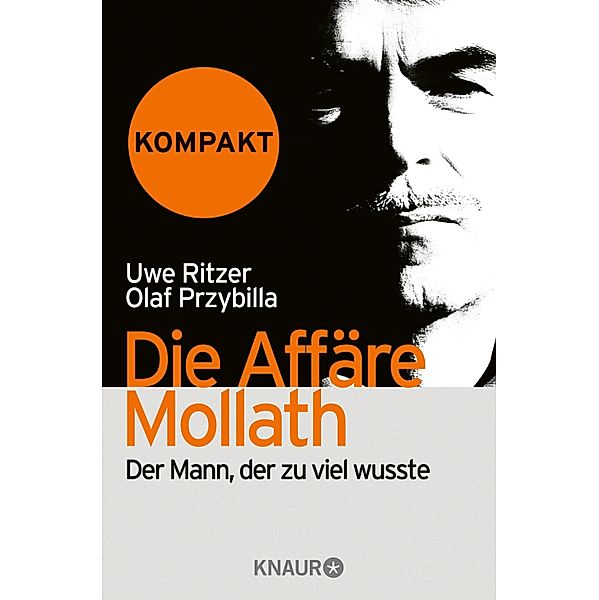 Die Affäre Mollath - kompakt, Uwe Ritzer, Olaf Przybilla