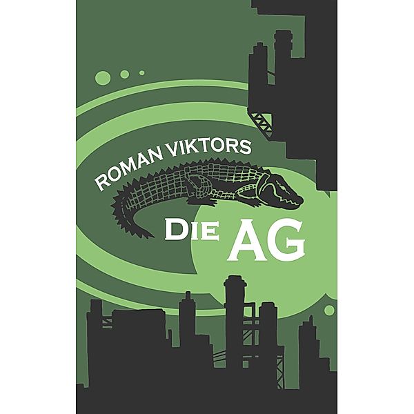 Die AG, Roman Viktors