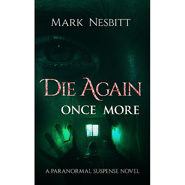 Die Again Once More, Mark Nesbitt